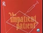 Watch The Impatient Patient (Short 1942) 123netflix