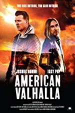 Watch American Valhalla 123netflix