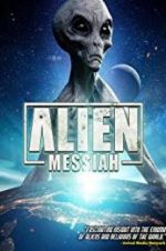 Watch Alien Messiah 123netflix