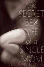 Watch The Secret Sex Life of a Single Mom 123netflix