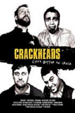 Watch Crackheads 123netflix