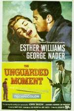 Watch The Unguarded Moment 123netflix