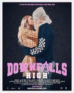 Watch Downfalls High 123netflix