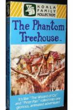 Watch The Phantom Treehouse 123netflix