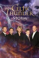 Watch Celtic Thunder Storm 123netflix