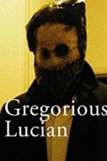Watch Gregorious Lucian 123netflix