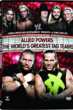 Watch WWE Allied Powers - The World's Greatest Tag Teams 123netflix