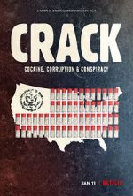 Watch Crack: Cocaine, Corruption & Conspiracy 123netflix