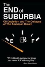 Watch The End of Suburbia Oil Depletion and the Collapse of the American Dream 123netflix