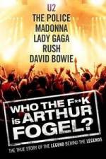 Watch Who the F**K Is Arthur Fogel 123netflix
