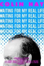 Watch Colin Hay - Waiting For My Real Life 123netflix