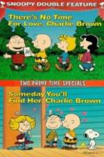 Watch Theres No Time for Love Charlie Brown 123netflix