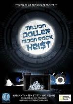 Watch Million Dollar Moon Rock Heist 123netflix