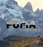 Watch Into the Puma Triangle 123netflix