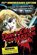 Watch Don't Go in the Woods 123netflix