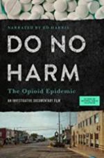 Watch Do No Harm: The Opioid Epidemic 123netflix