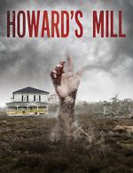 Watch Howard\'s Mill 123netflix