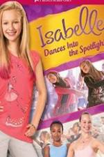 Watch Isabelle Dances Into the Spotlight 123netflix