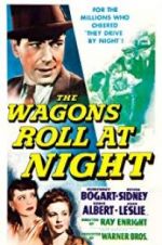Watch The Wagons Roll at Night 123netflix