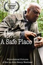 Watch A Safe Place 123netflix