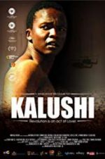 Watch Kalushi: The Story of Solomon Mahlangu 123netflix