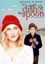 Watch The Dish & the Spoon 123netflix