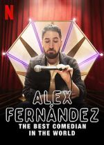 Watch Alex Fernndez: The Best Comedian in the World 123netflix