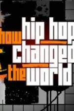 Watch How Hip Hop Changed The World 123netflix