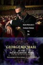 Watch George Michael at the Palais Garnier Paris 123netflix