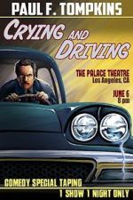 Watch Paul F. Tompkins: Crying and Driving (TV Special 2015) 123netflix