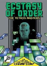 Watch Ecstasy of Order: The Tetris Masters 123netflix