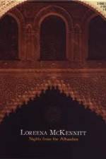 Watch Loreena McKennitt Nights from the Alhambra 123netflix
