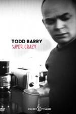 Watch Todd Barry Super Crazy 123netflix