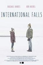 Watch International Falls 123netflix