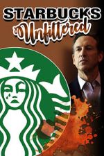 Watch Starbucks Unfiltered 123netflix
