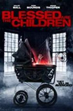 Watch Blessed Are the Children 123netflix