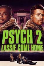 Watch Psych 2: Lassie Come Home 123netflix