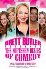 Watch Brett Butler Presents the Southern Belles of Comedy 123netflix