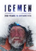 Watch Icemen: 200 Years in Antarctica 123netflix