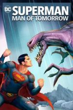 Watch Superman: Man of Tomorrow 123netflix