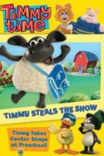 Watch Timmy Time: Timmy Steals the Show 123netflix