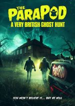 Watch The ParaPod: A Very British Ghost Hunt 123netflix