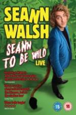 Watch Seann Walsh: Seann to Be Wild 123netflix