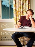 Watch Kevin Nealon: Whelmed, But Not Overly 123netflix