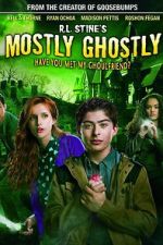 Watch Mostly Ghostly: Have You Met My Ghoulfriend? 123netflix