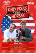 Watch Only Fools and Horses Miami Twice Part 2 - Oh to Be in England 123netflix