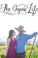 Watch The Organic Life 123netflix