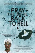 Watch Pray the Devil Back to Hell 123netflix