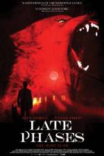 Watch Late Phases 123netflix
