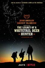 Watch The Legacy of a Whitetail Deer Hunter 123netflix